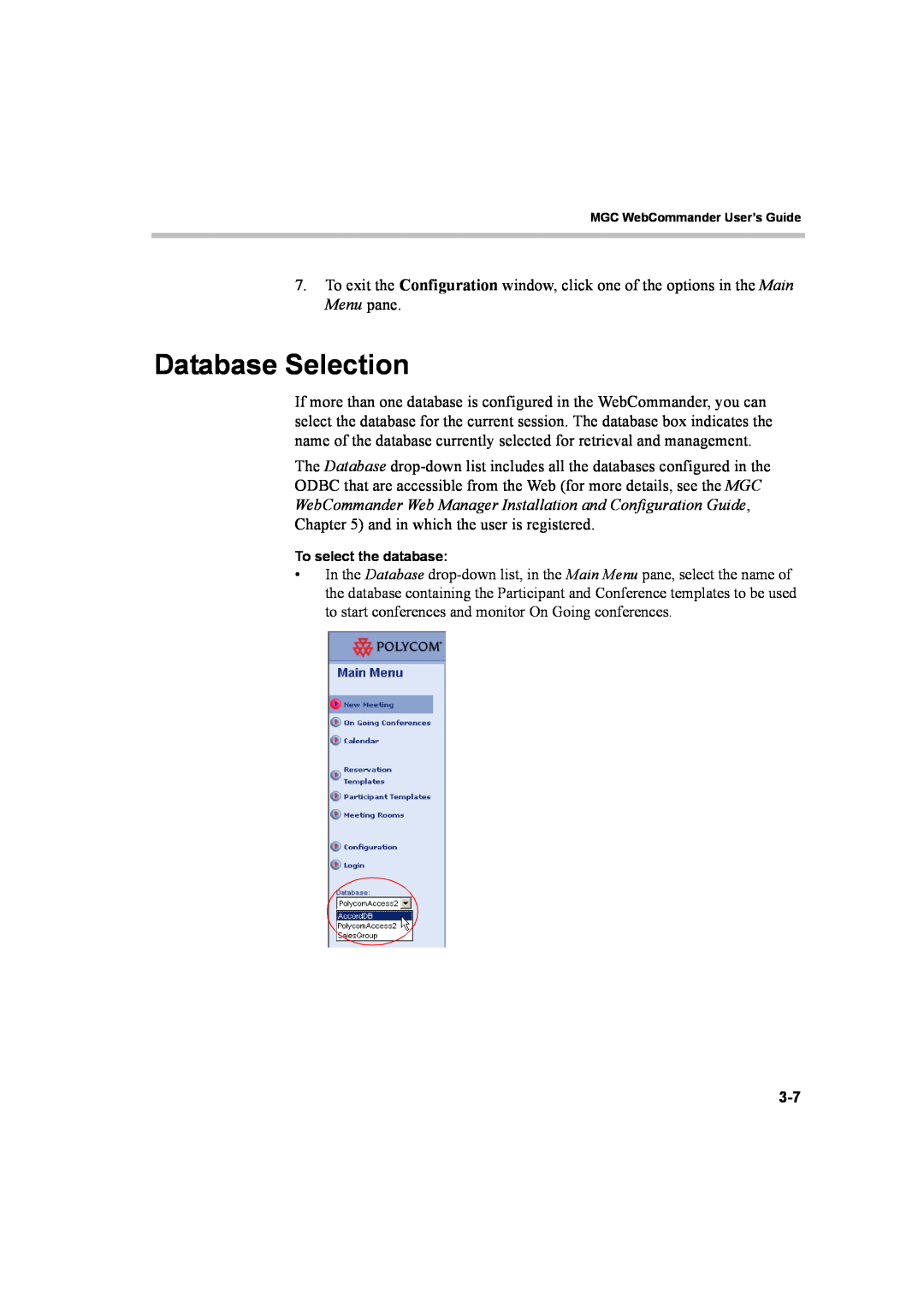 Polycom 8 manual Database Selection, To select the database 