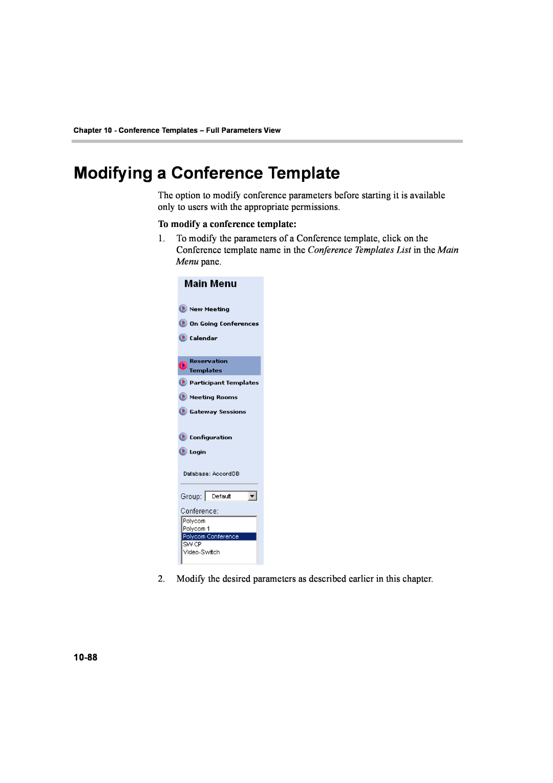 Polycom 8 manual Modifying a Conference Template, To modify a conference template 