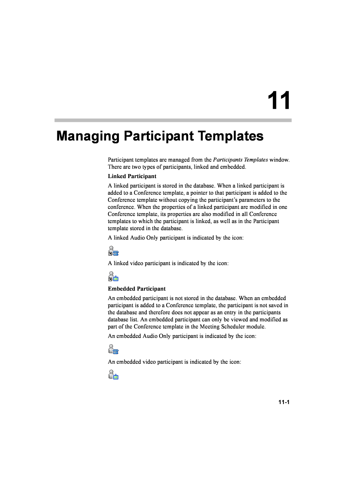 Polycom 8 manual Managing Participant Templates, Linked Participant, Embedded Participant 