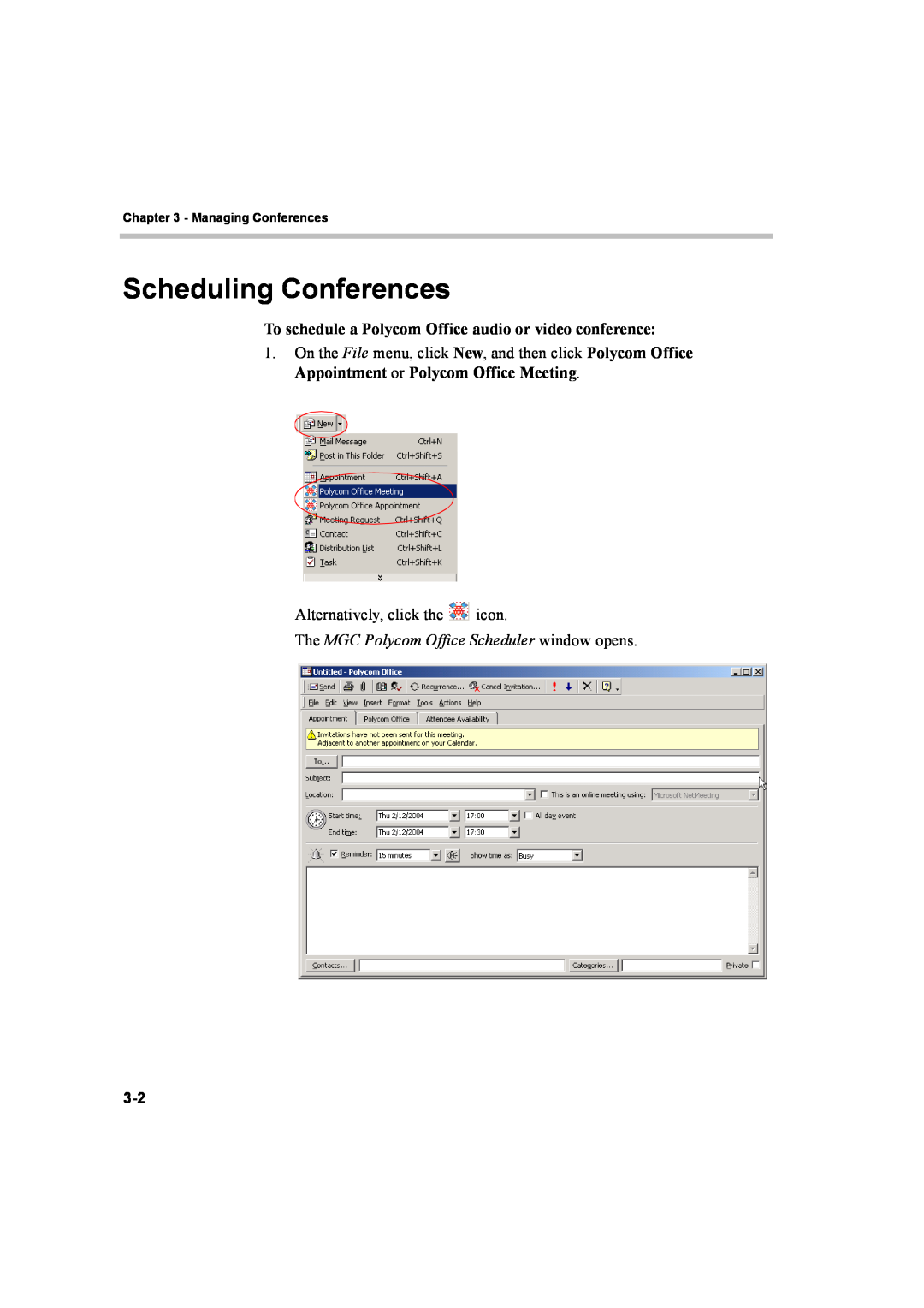 Polycom 8 quick start Scheduling Conferences, The MGC Polycom Office Scheduler window opens, Alternatively, click the icon 