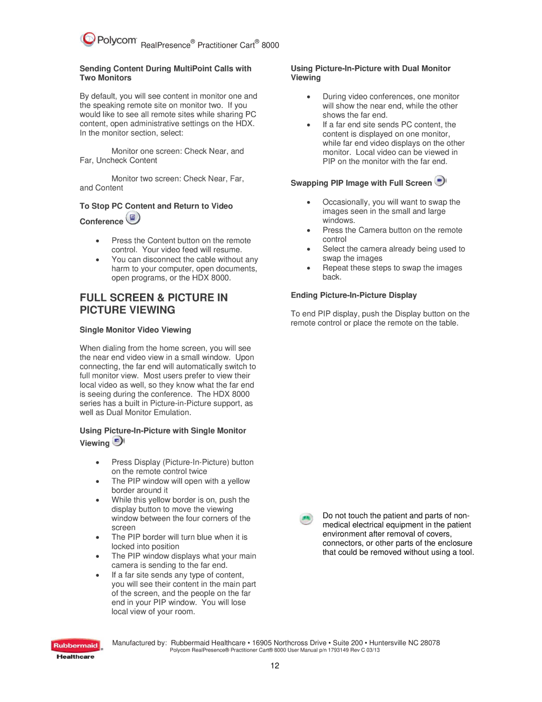 Polycom 8000 user manual Full Screen & Picture Picture Viewing 