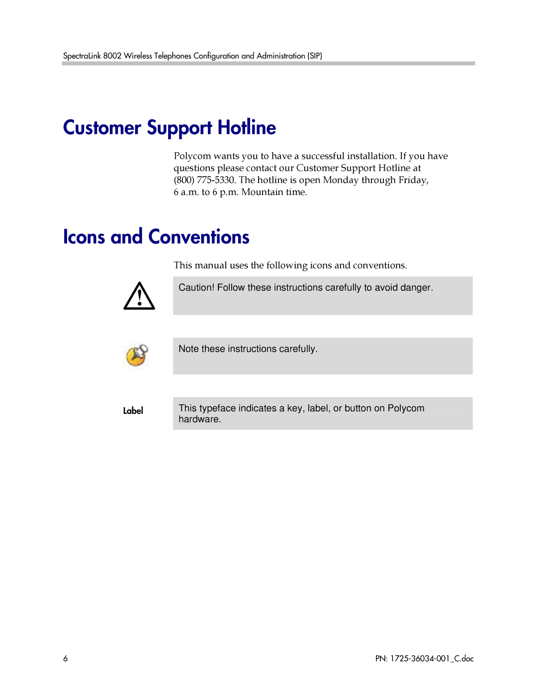 Polycom 8002 manual Customer Support Hotline, Icons and Conventions 