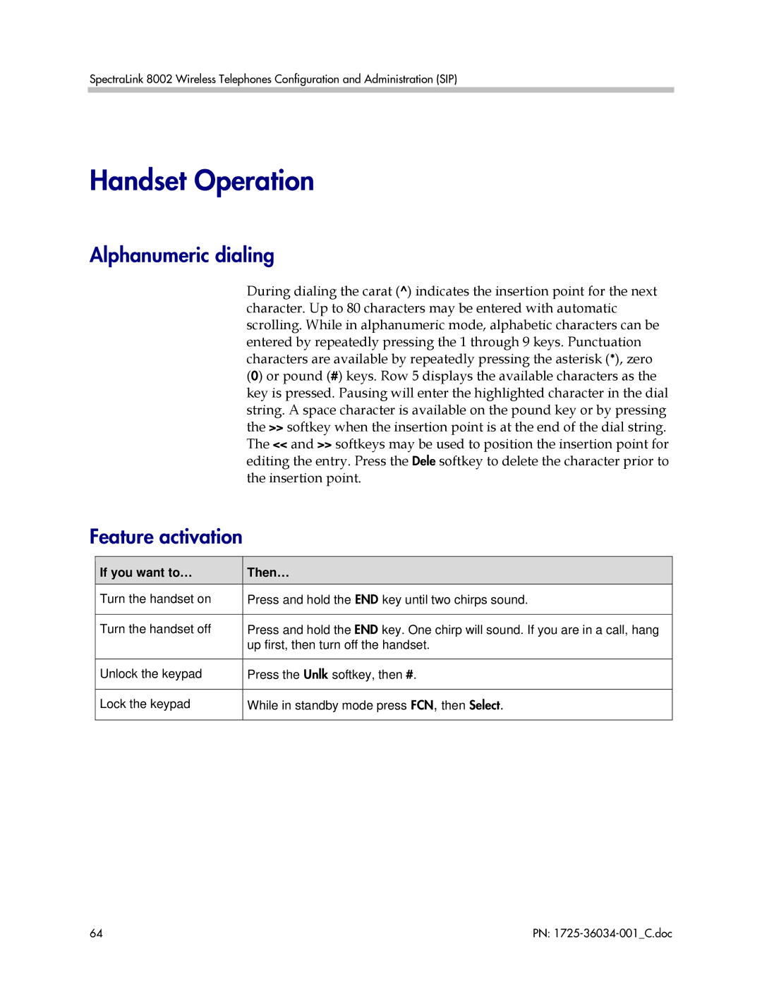 Polycom 8002 manual Handset Operation, Alphanumeric dialing, Feature activation, If you want to… Then… 