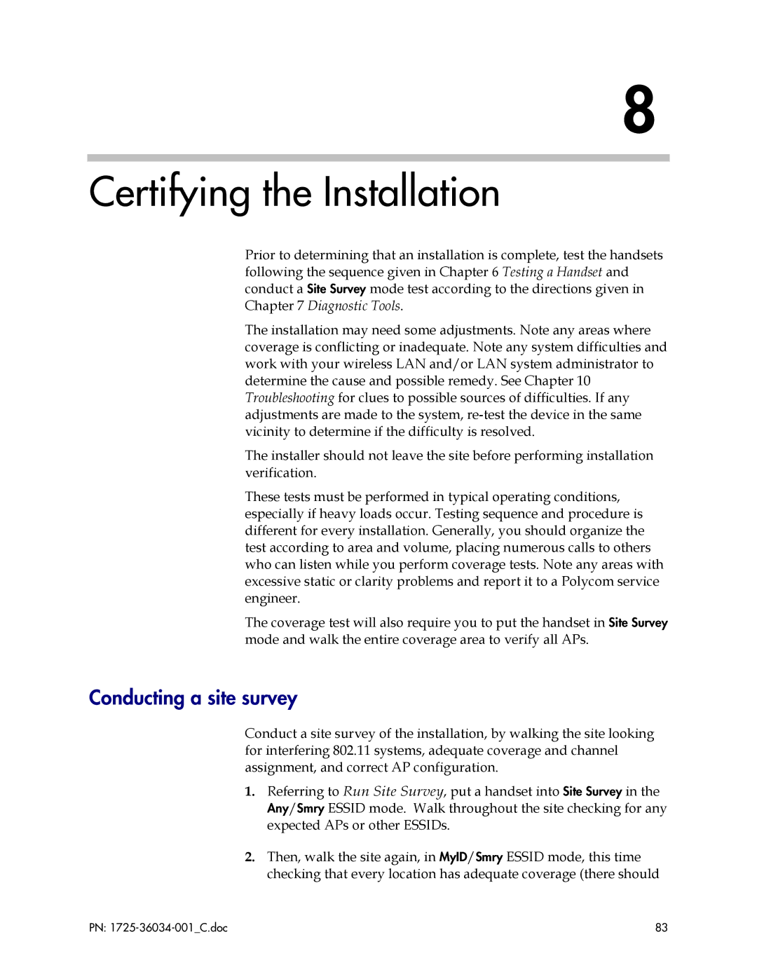 Polycom 8002 manual Certifying the Installation, Conducting a site survey 