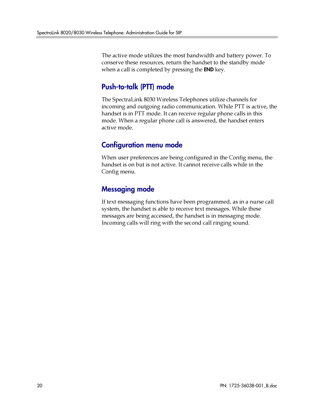 Polycom 1725-36038-001, 8020, 8030 manual Push-to-talk PTT mode, Configuration menu mode, Messaging mode 