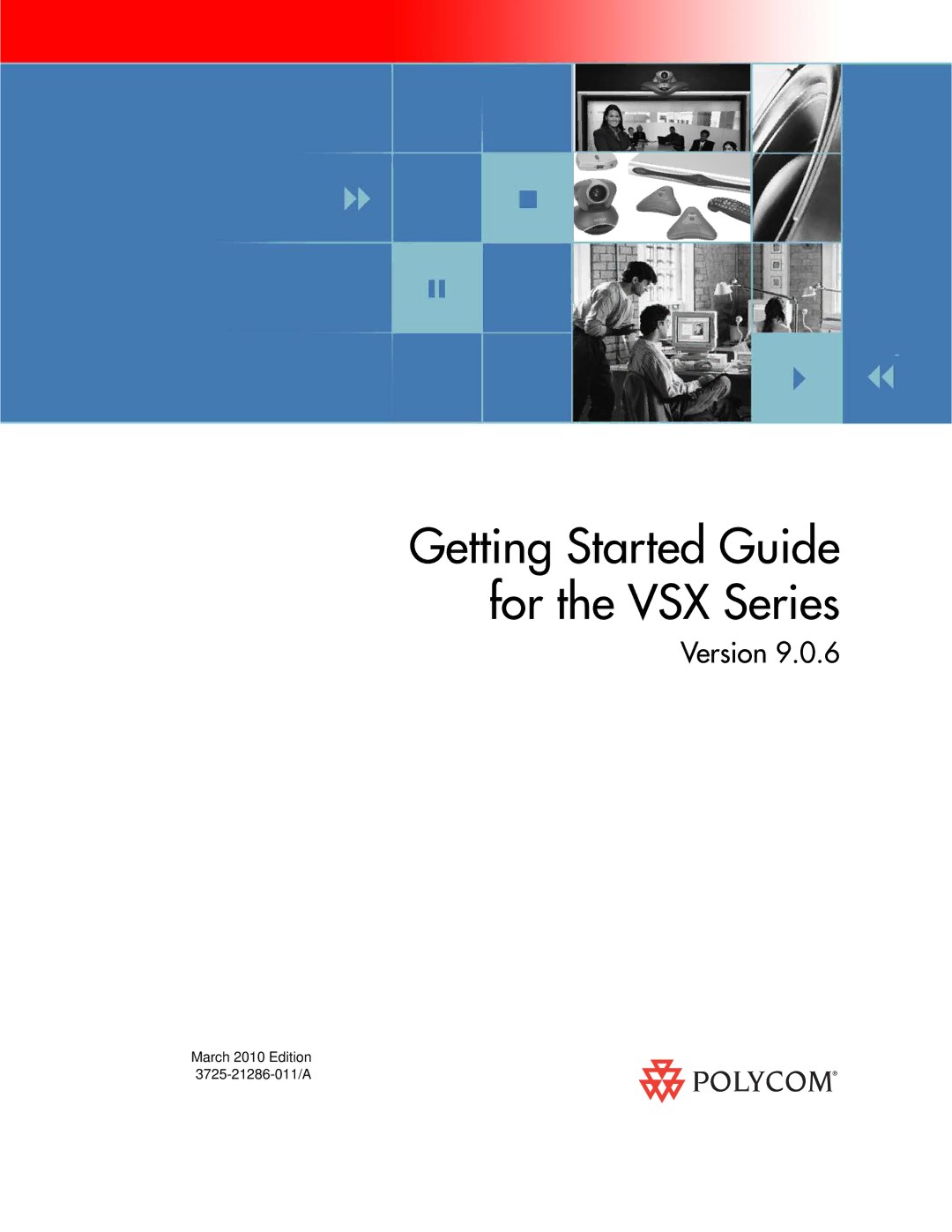 Polycom 9.0.6 manual Getting Started Guide for the VSX Series 