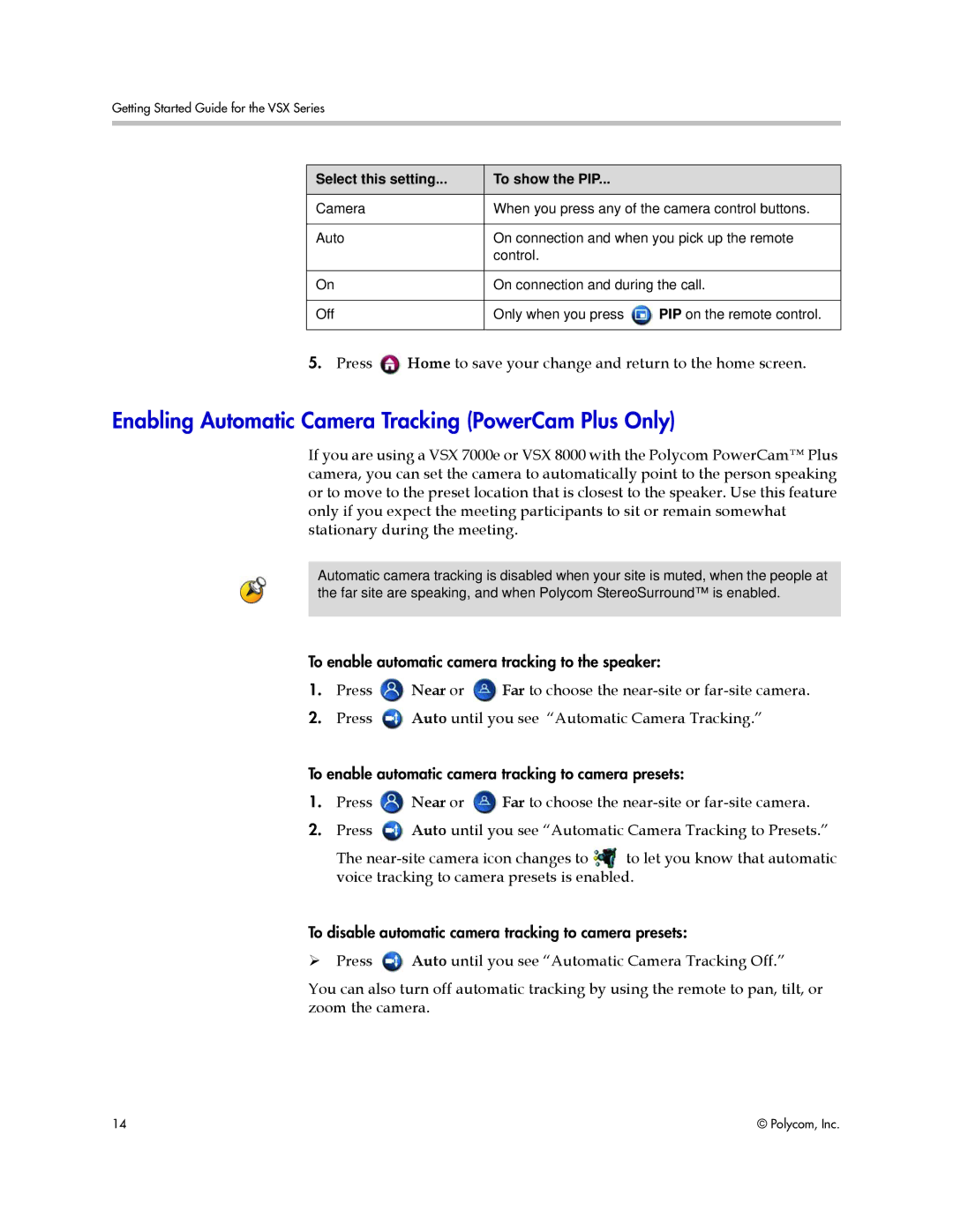 Polycom 9.0.6 manual Enabling Automatic Camera Tracking PowerCam Plus Only, Select this setting To show the PIP 