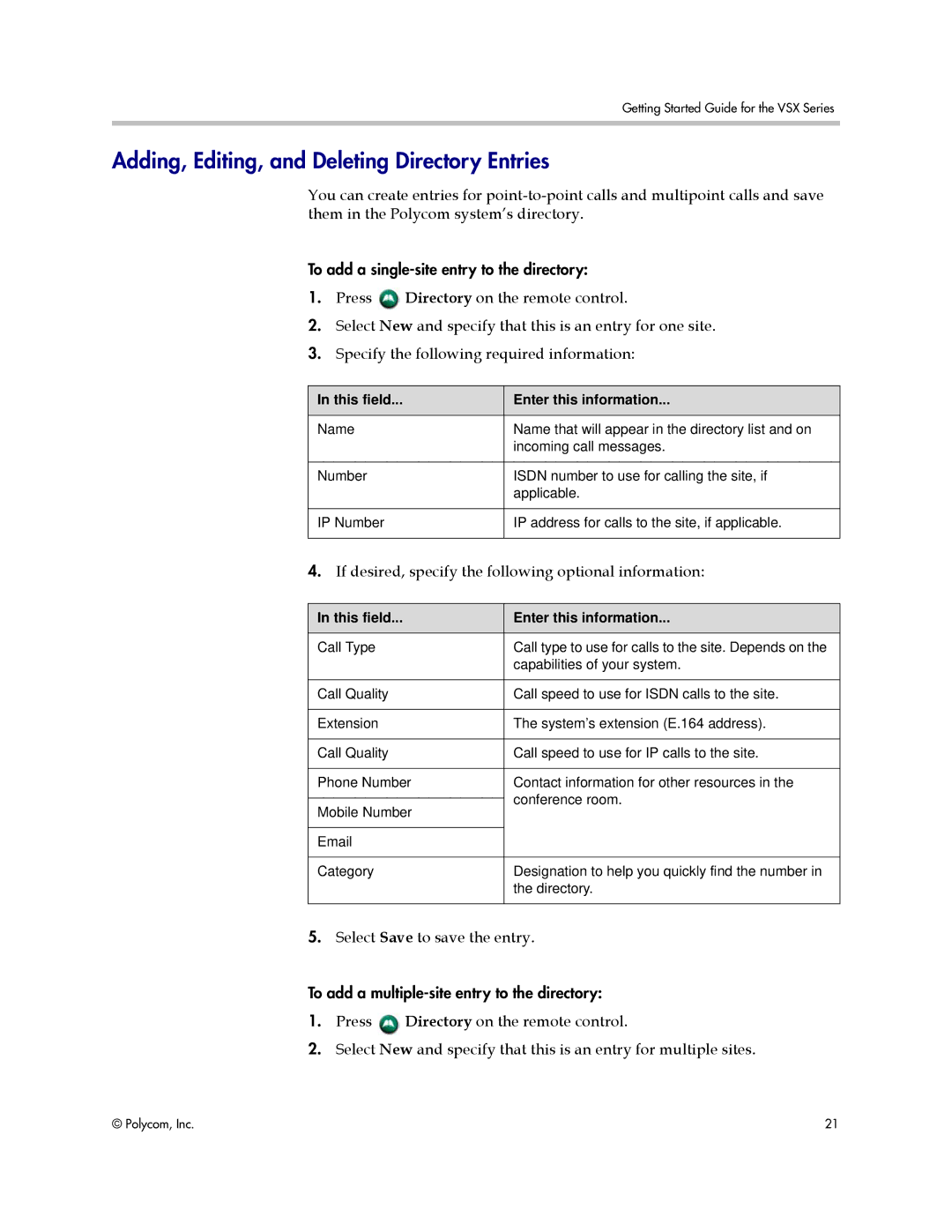 Polycom 9.0.6 manual Adding, Editing, and Deleting Directory Entries, This field Enter this information 