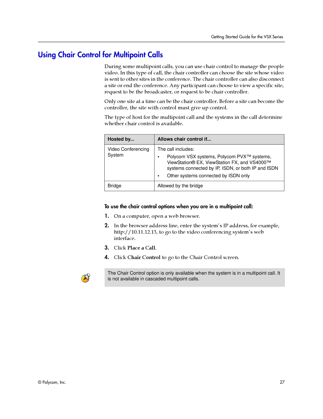 Polycom 9.0.6 manual Using Chair Control for Multipoint Calls, Click Place a Call, Hosted by Allows chair control if 