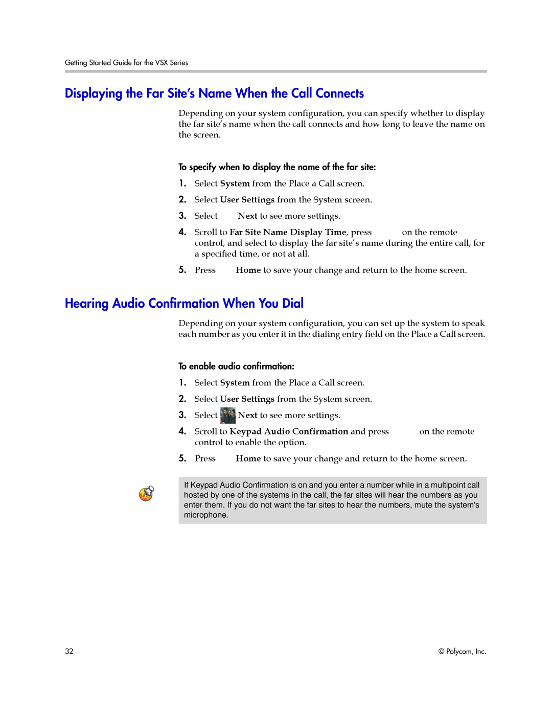 Polycom 9.0.6 manual Displaying the Far Site’s Name When the Call Connects, Hearing Audio Confirmation When You Dial 