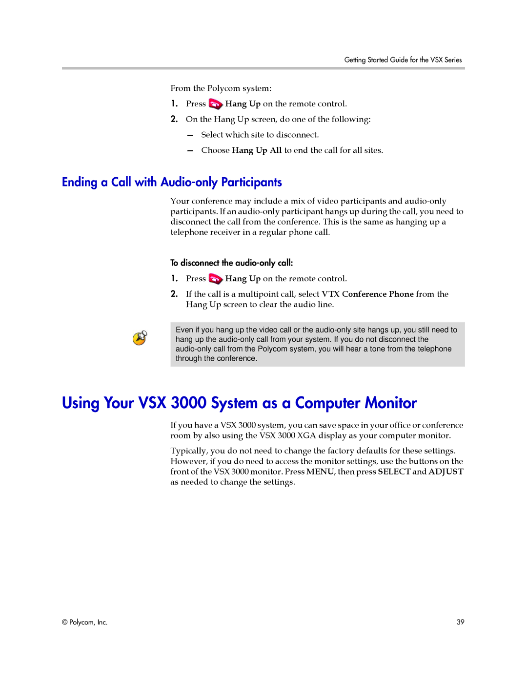 Polycom 9.0.6 manual Using Your VSX 3000 System as a Computer Monitor, Ending a Call with Audio-only Participants 