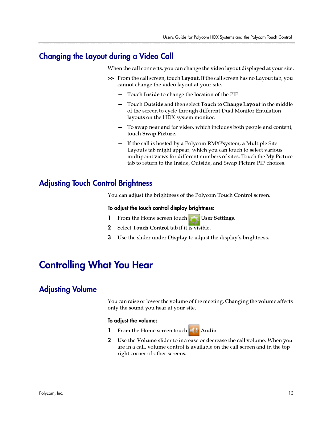 Polycom 3725-61794-005 manual Controlling What You Hear, Changing the Layout during a Video Call, Adjusting Volume 