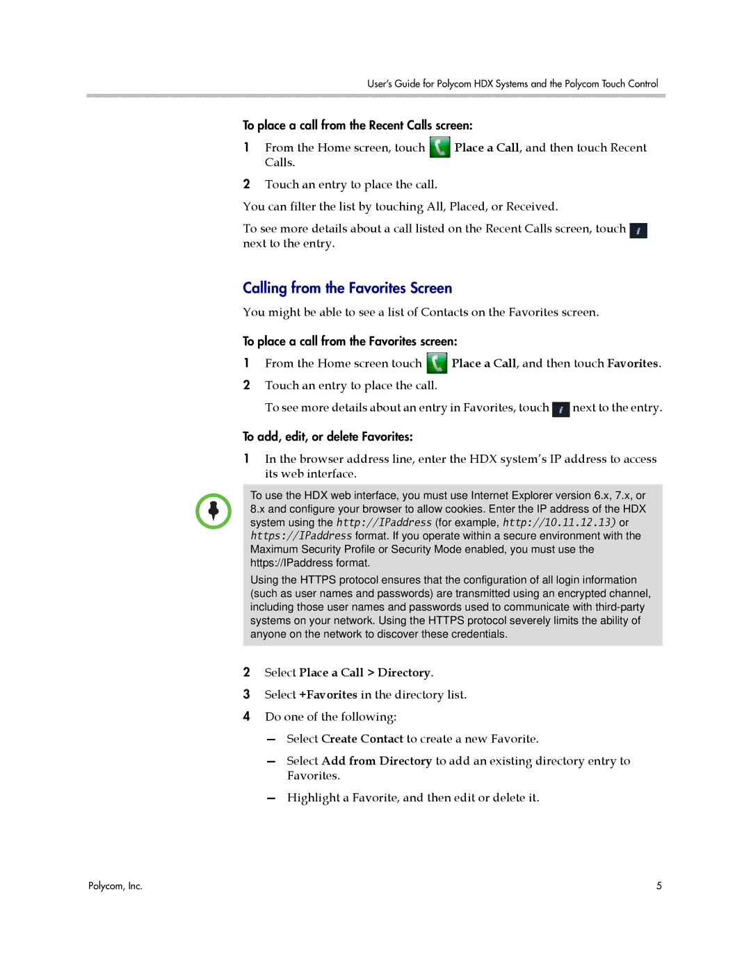 Polycom 3725-61794-005, A manual Calling from the Favorites Screen, Select Place a Call Directory 