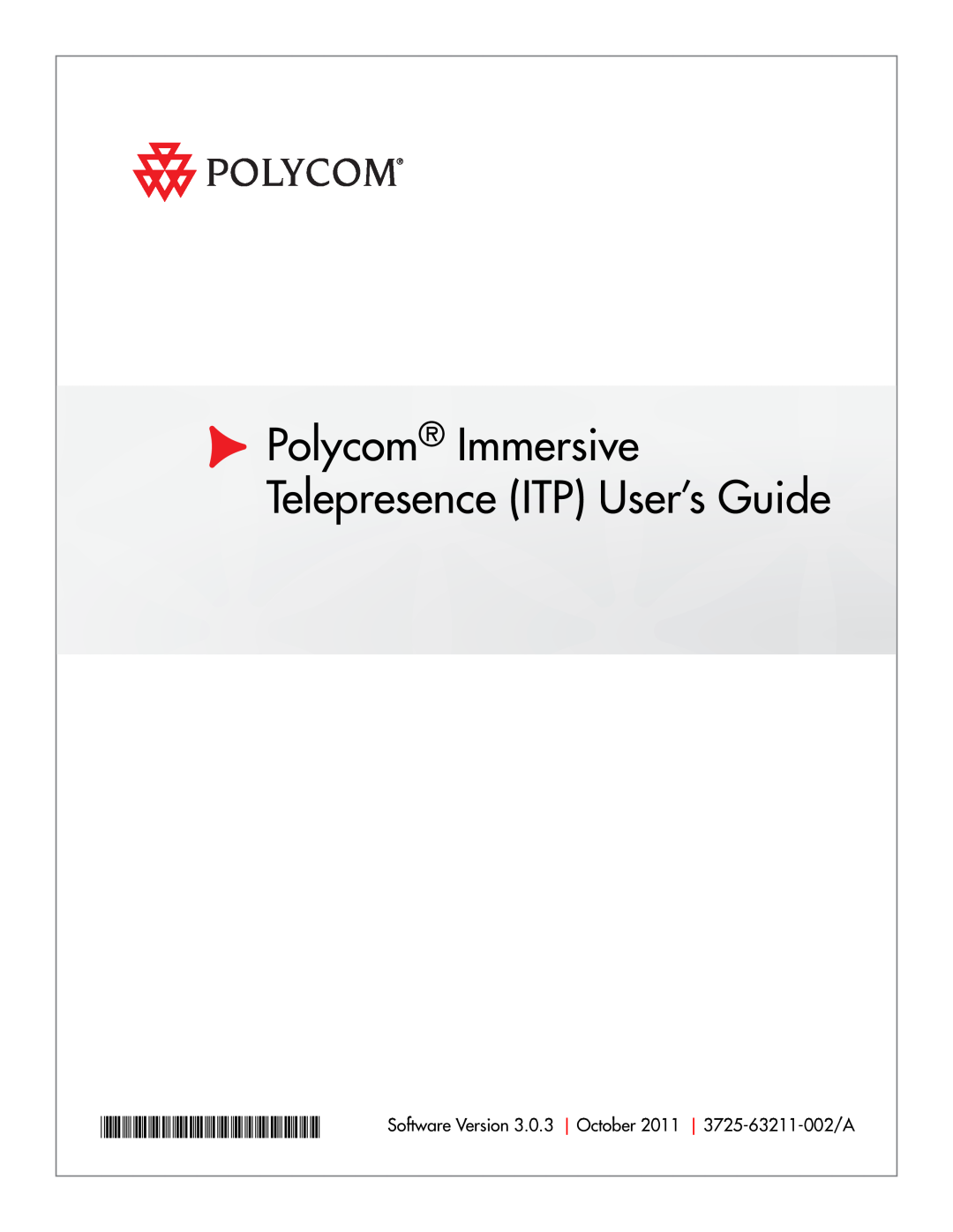 Polycom 3725-63211-002, A manual Polycom Immersive Telepresence ITP User’s Guide 
