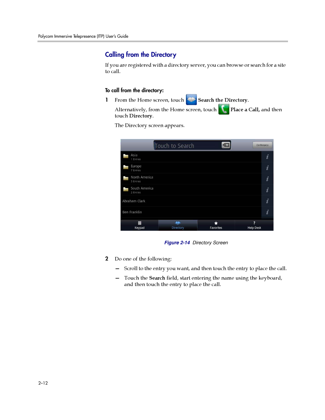 Polycom A, 3725-63211-002 manual Calling from the Directory, Touch Directory 