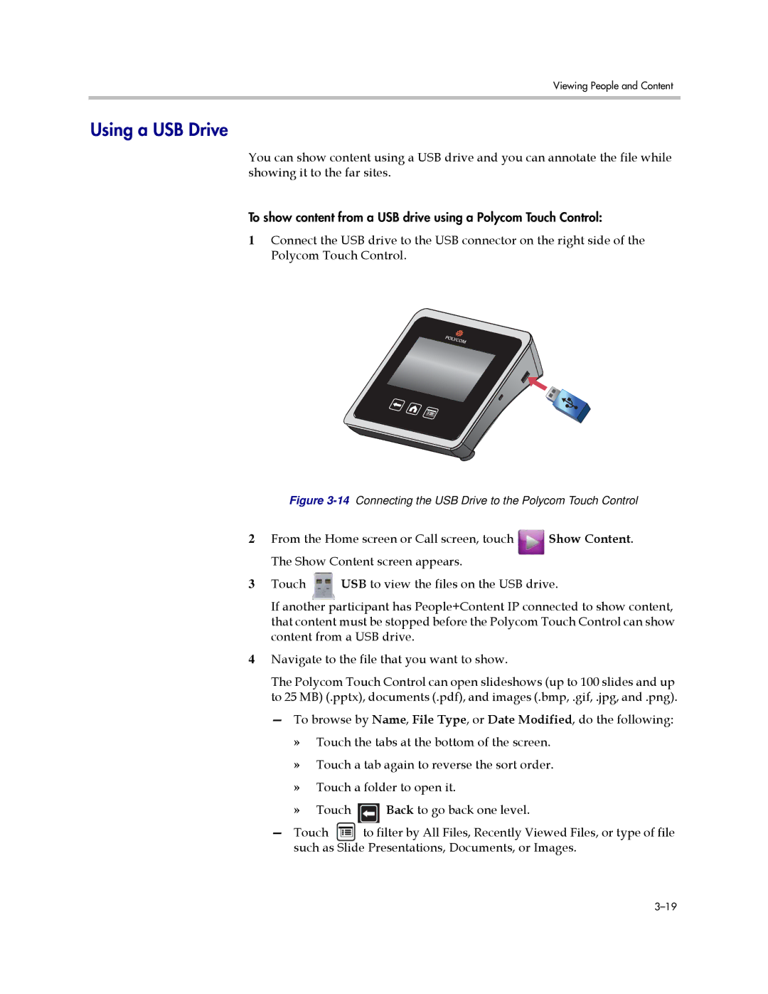 Polycom 3725-63211-002, A manual Using a USB Drive, 14Connecting the USB Drive to the Polycom Touch Control 