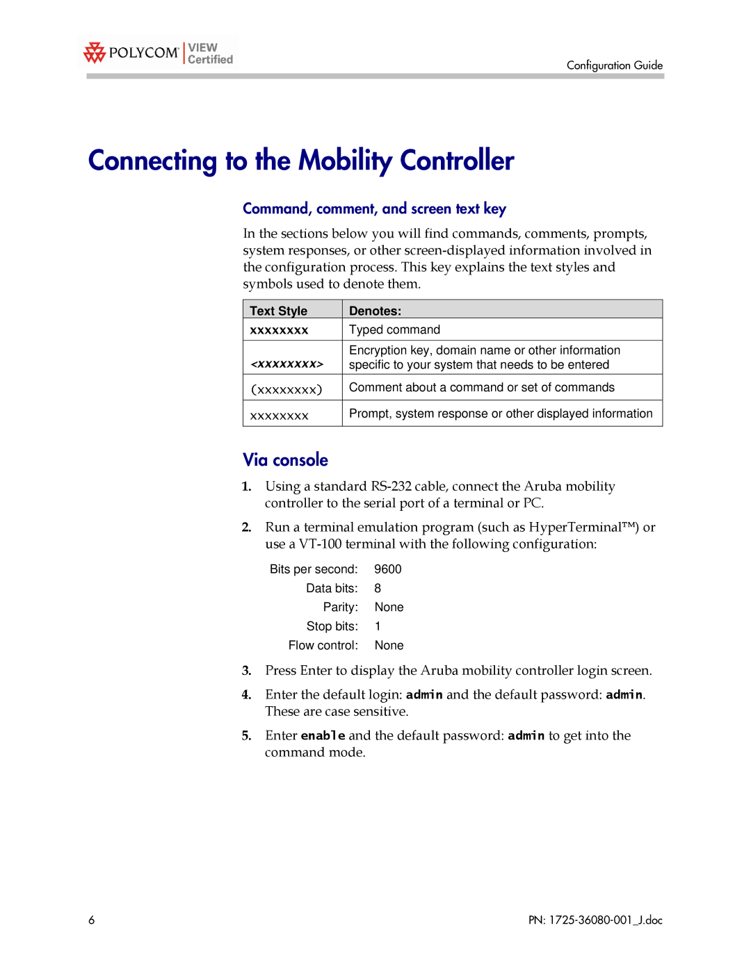 Polycom A800, A200, A6000, A2400 Connecting to the Mobility Controller, Via console, Command, comment, and screen text key 