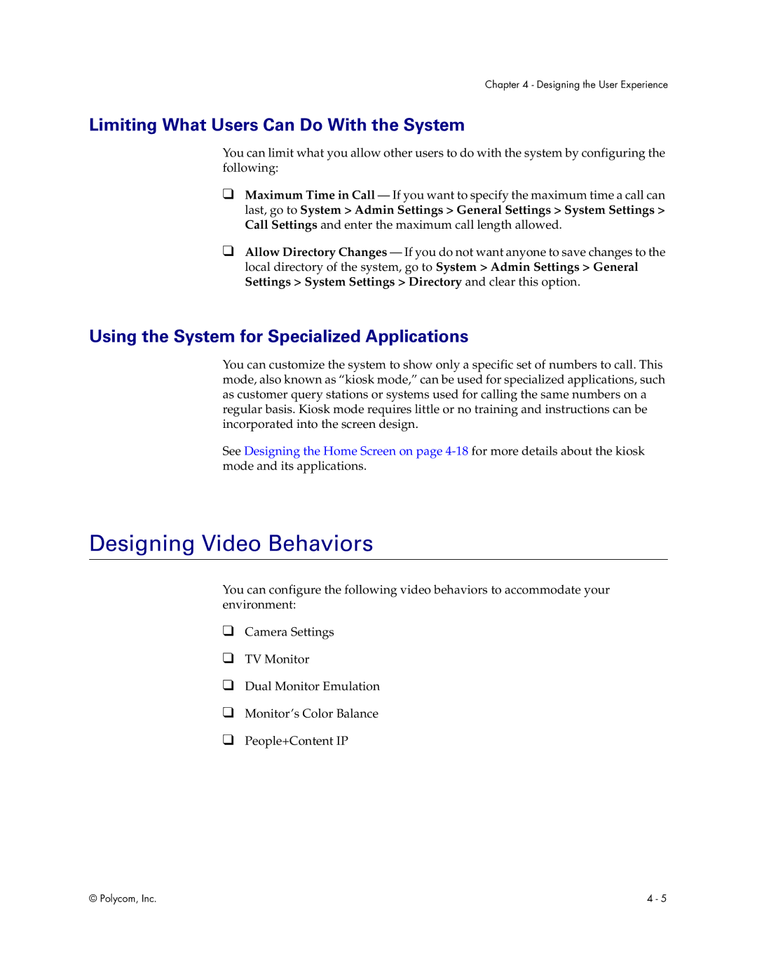 Polycom Audio and Video manual Designing Video Behaviors, Limiting What Users Can Do With the System 
