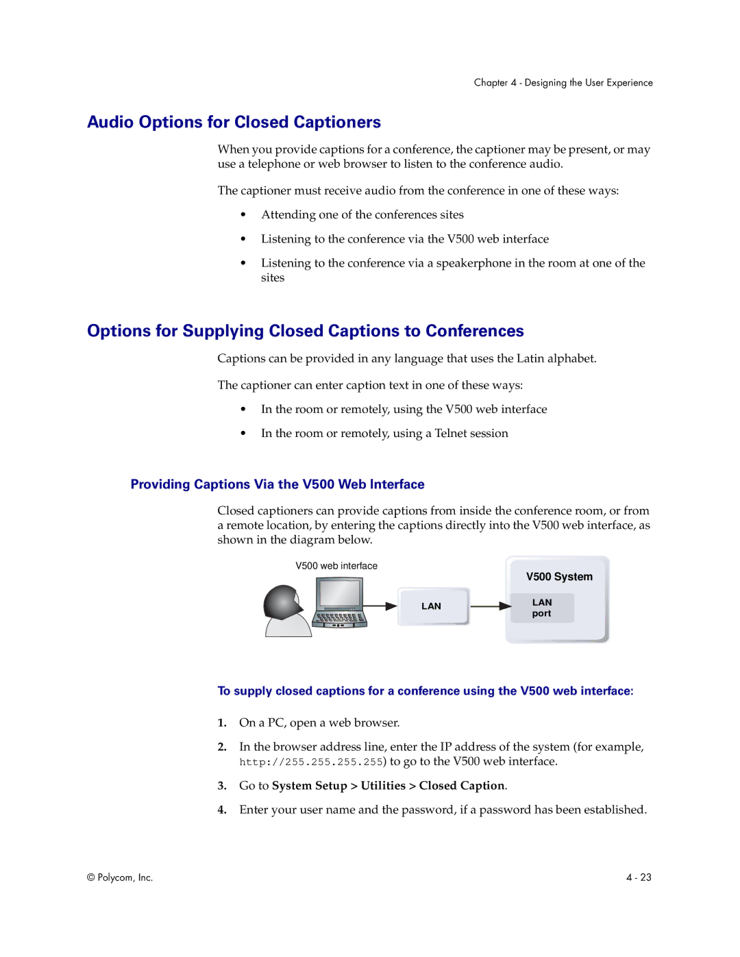 Polycom Audio and Video manual Audio Options for Closed Captioners, Options for Supplying Closed Captions to Conferences 