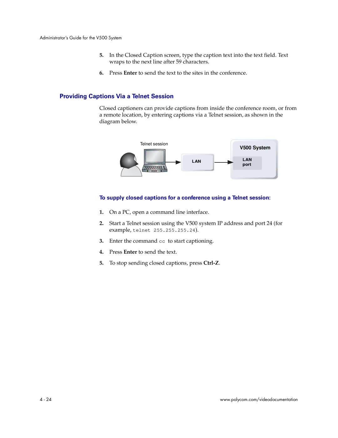 Polycom Audio and Video manual Providing Captions Via a Telnet Session 