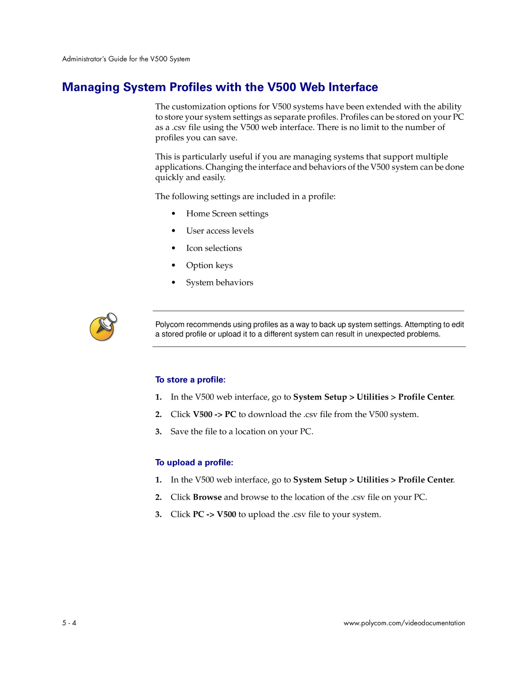 Polycom Audio and Video Managing System Profiles with the V500 Web Interface, To store a profile, To upload a profile 