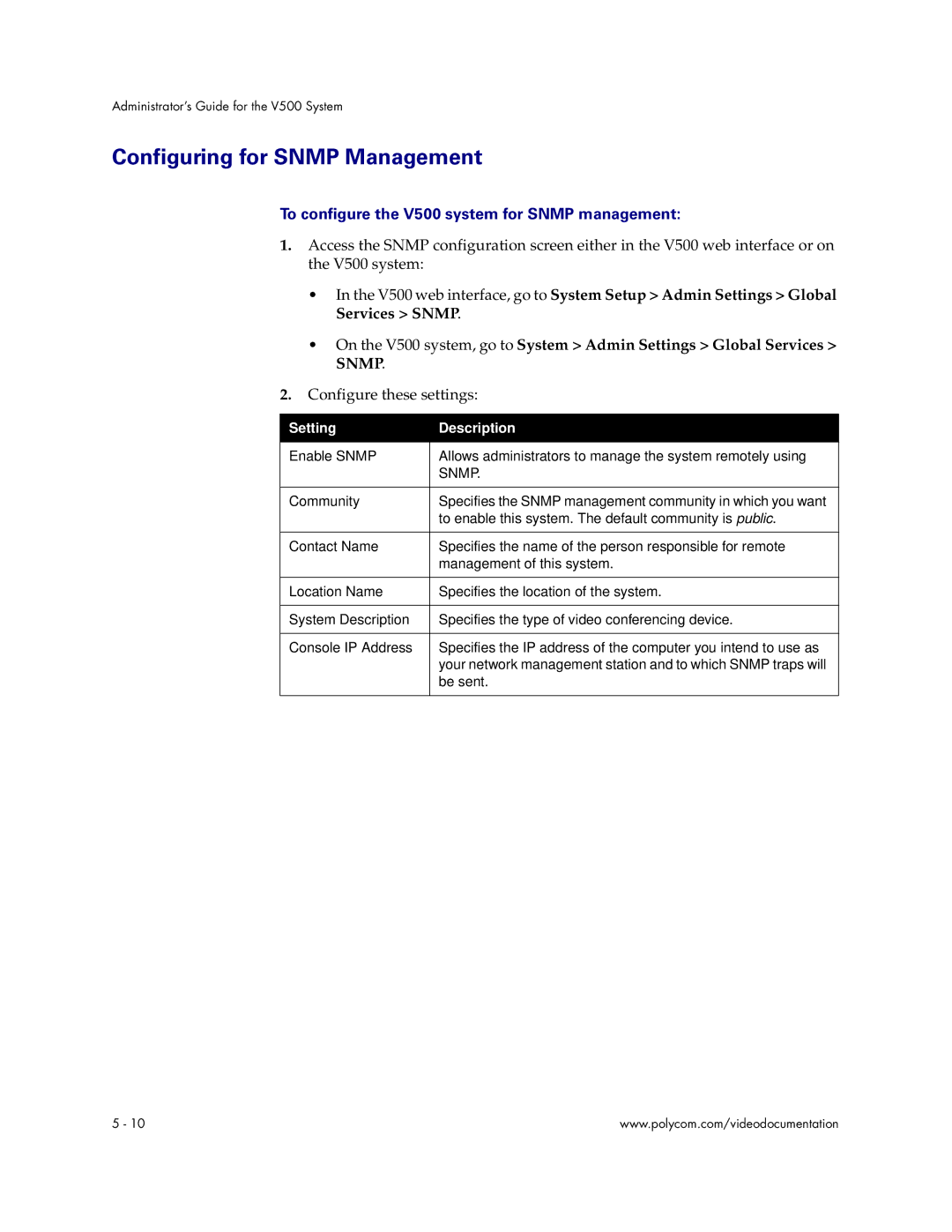 Polycom Audio and Video manual Configuring for Snmp Management, To configure the V500 system for Snmp management 