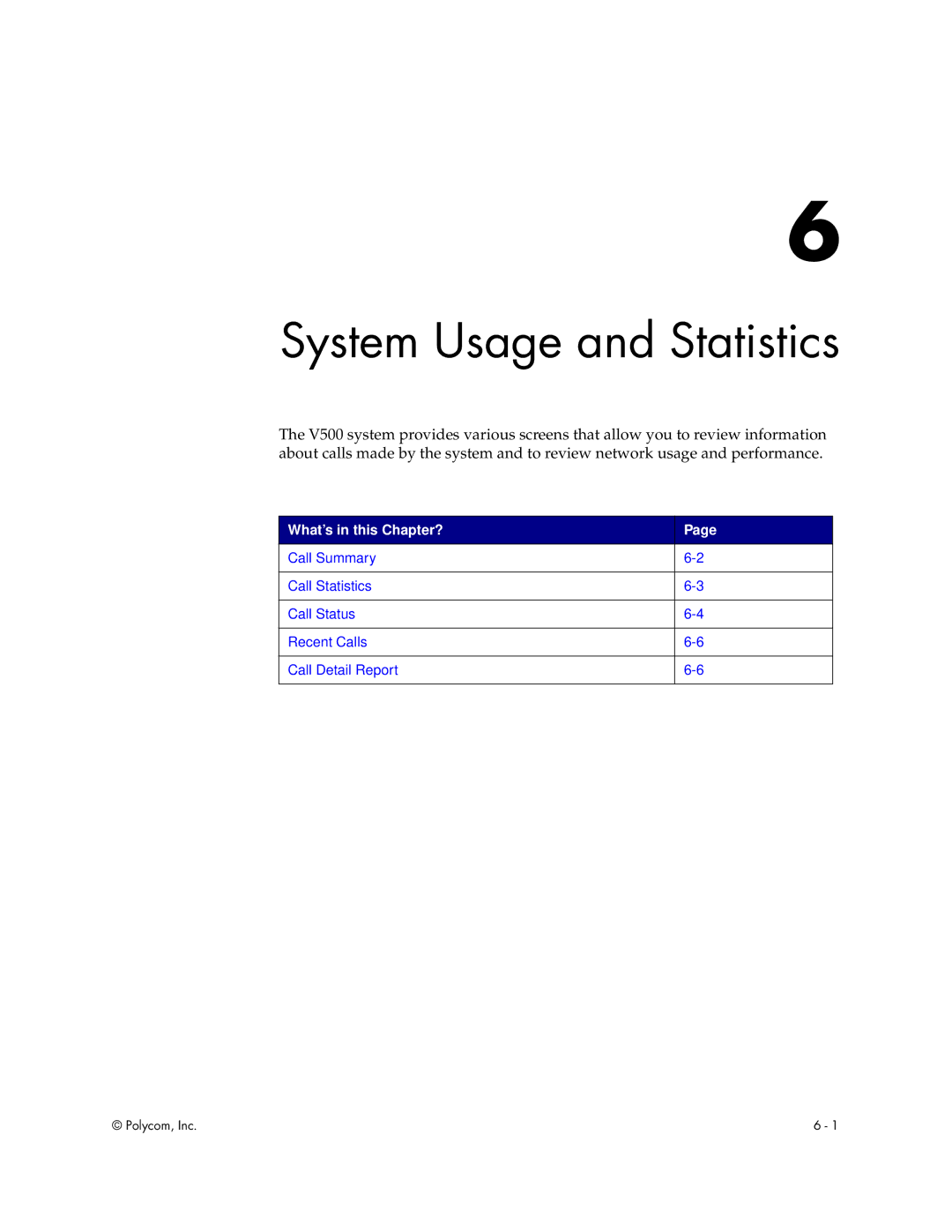 Polycom Audio and Video manual System Usage and Statistics, What’s in this Chapter? 