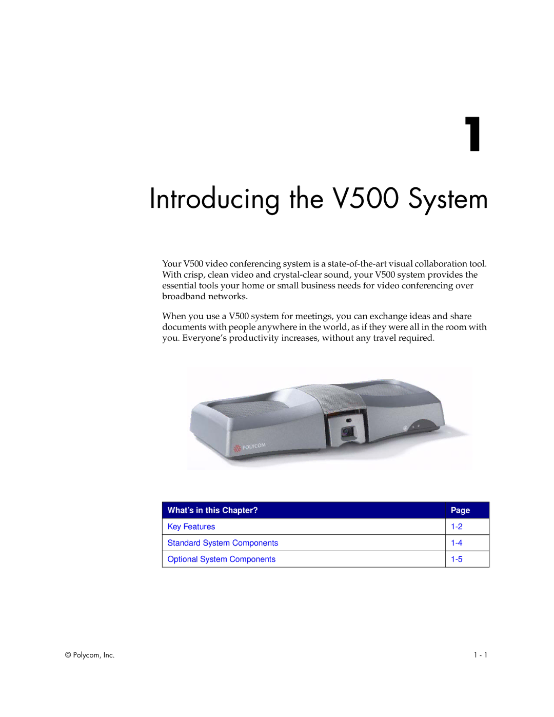 Polycom Audio and Video manual Introducing the V500 System, What’s in this Chapter? 