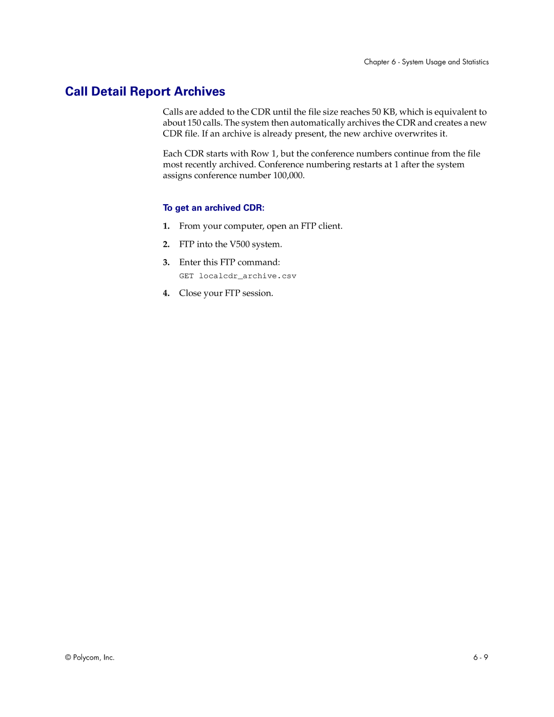 Polycom Audio and Video manual Call Detail Report Archives, To get an archived CDR 