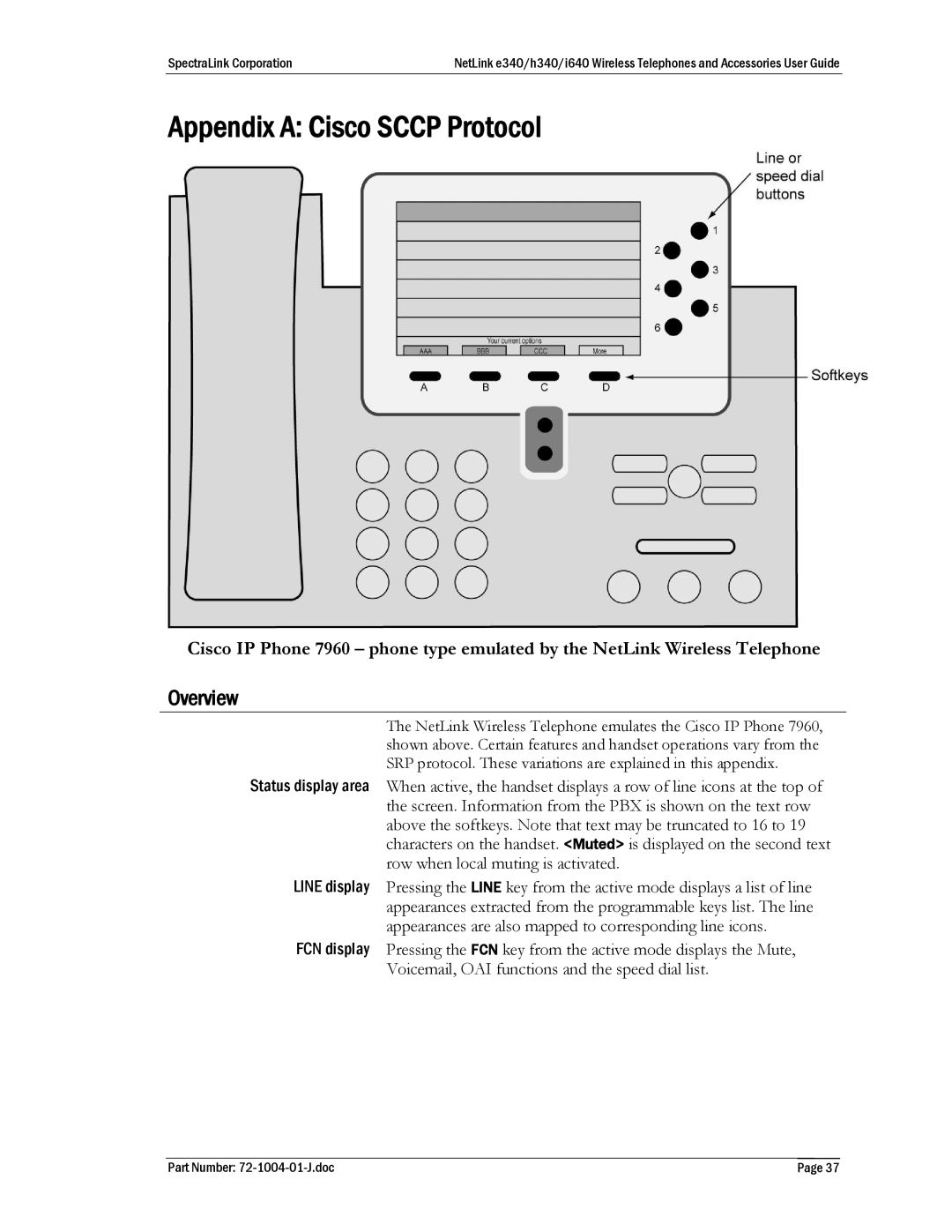 Polycom BPN100, BPX100, GCN100, DCX200, DCX100, s640, s340, 72-1004-01, GCX100, DCN200 Appendix a Cisco Sccp Protocol, Overview 