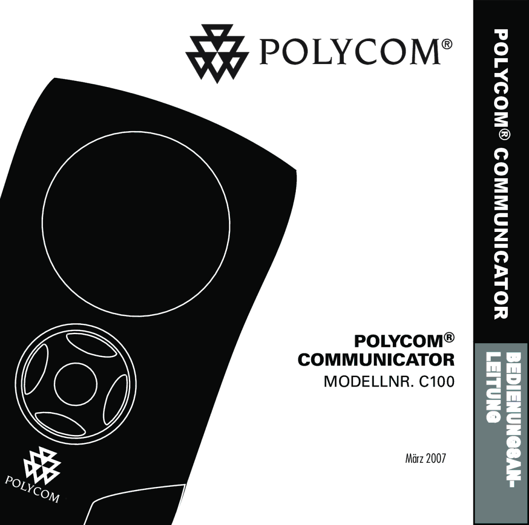 Polycom C100 manual D I E N U N G S a N Polycom Communicator L E I T U N G 