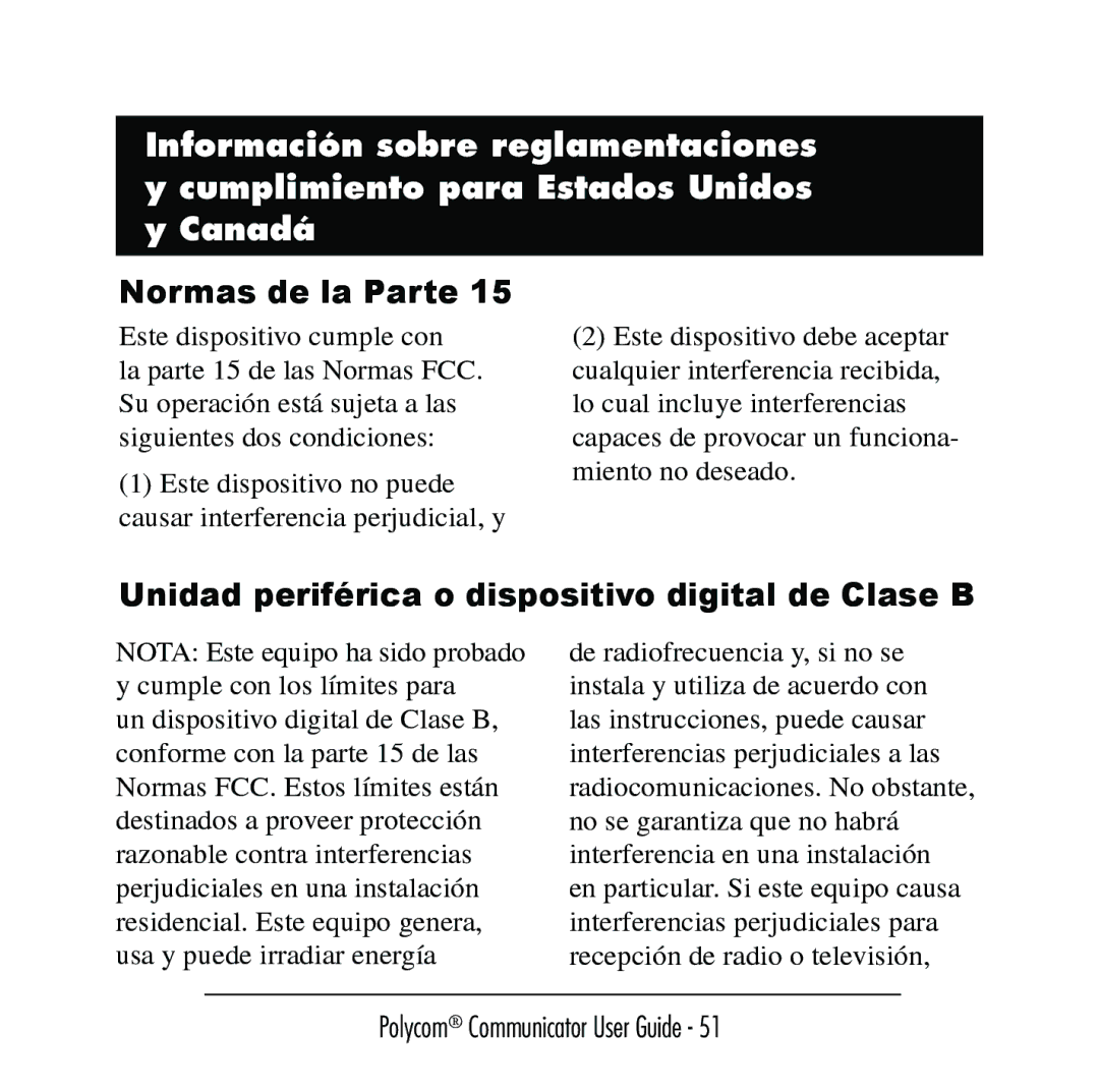 Polycom C100 manual Normas de la Parte, Unidad periférica o dispositivo digital de Clase B 