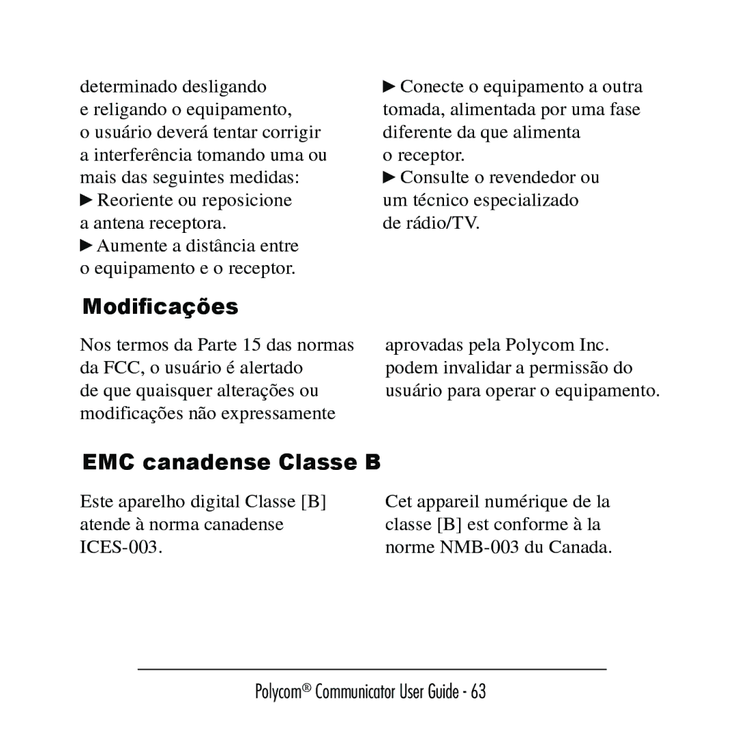 Polycom C100 manual Modiﬁcações, EMC canadense Classe B 