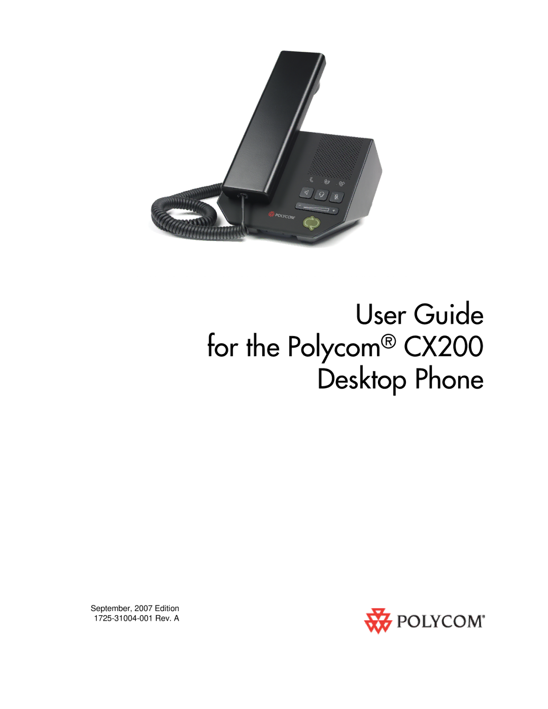 Polycom manual User Guide for the Polycom CX200 Desktop Phone 