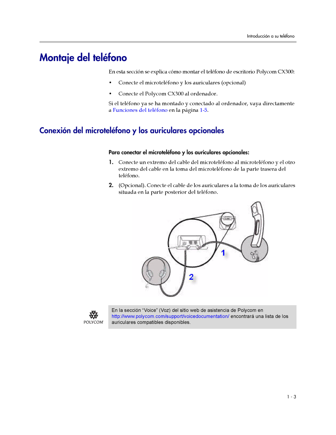 Polycom CX300 manual Montaje del teléfono, Conexión del microteléfono y los auriculares opcionales 