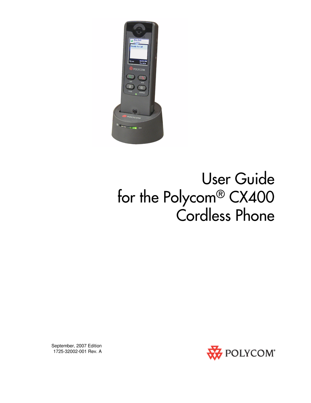 Polycom manual User Guide for the Polycom CX400 Cordless Phone 