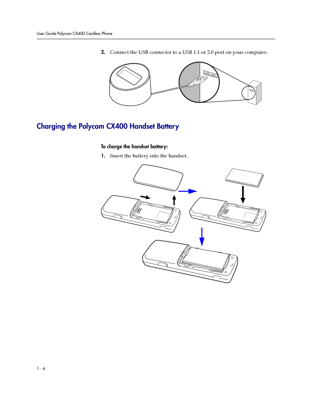 Polycom manual Charging the Polycom CX400 Handset Battery 