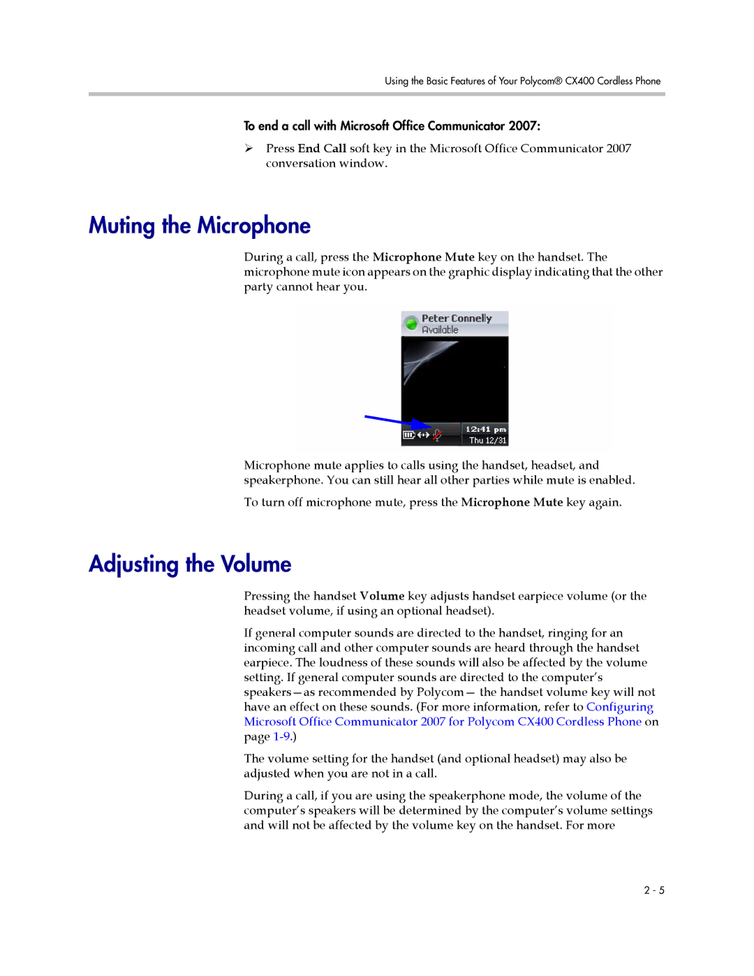 Polycom CX400 manual Muting the Microphone, Adjusting the Volume 