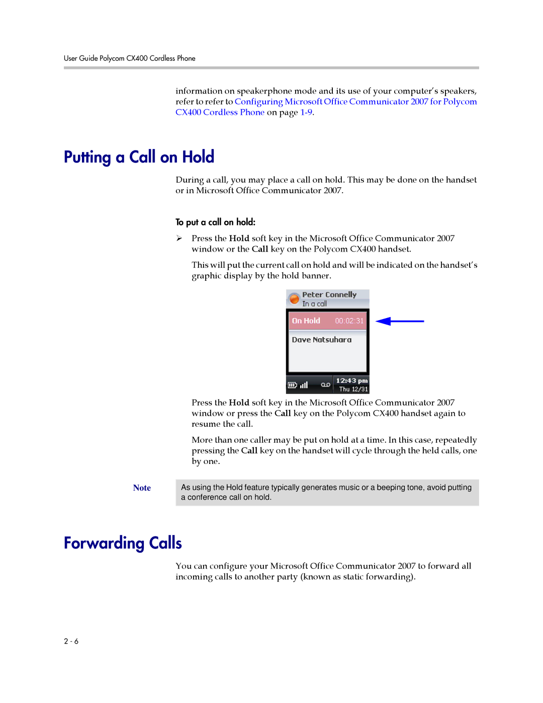 Polycom CX400 manual Putting a Call on Hold, Forwarding Calls 