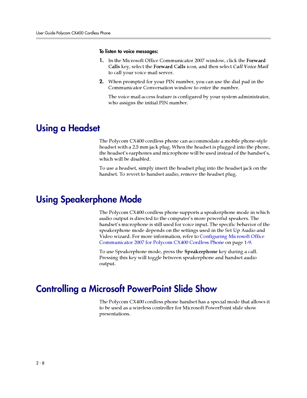 Polycom CX400 manual Using a Headset, Using Speakerphone Mode, Controlling a Microsoft PowerPoint Slide Show 