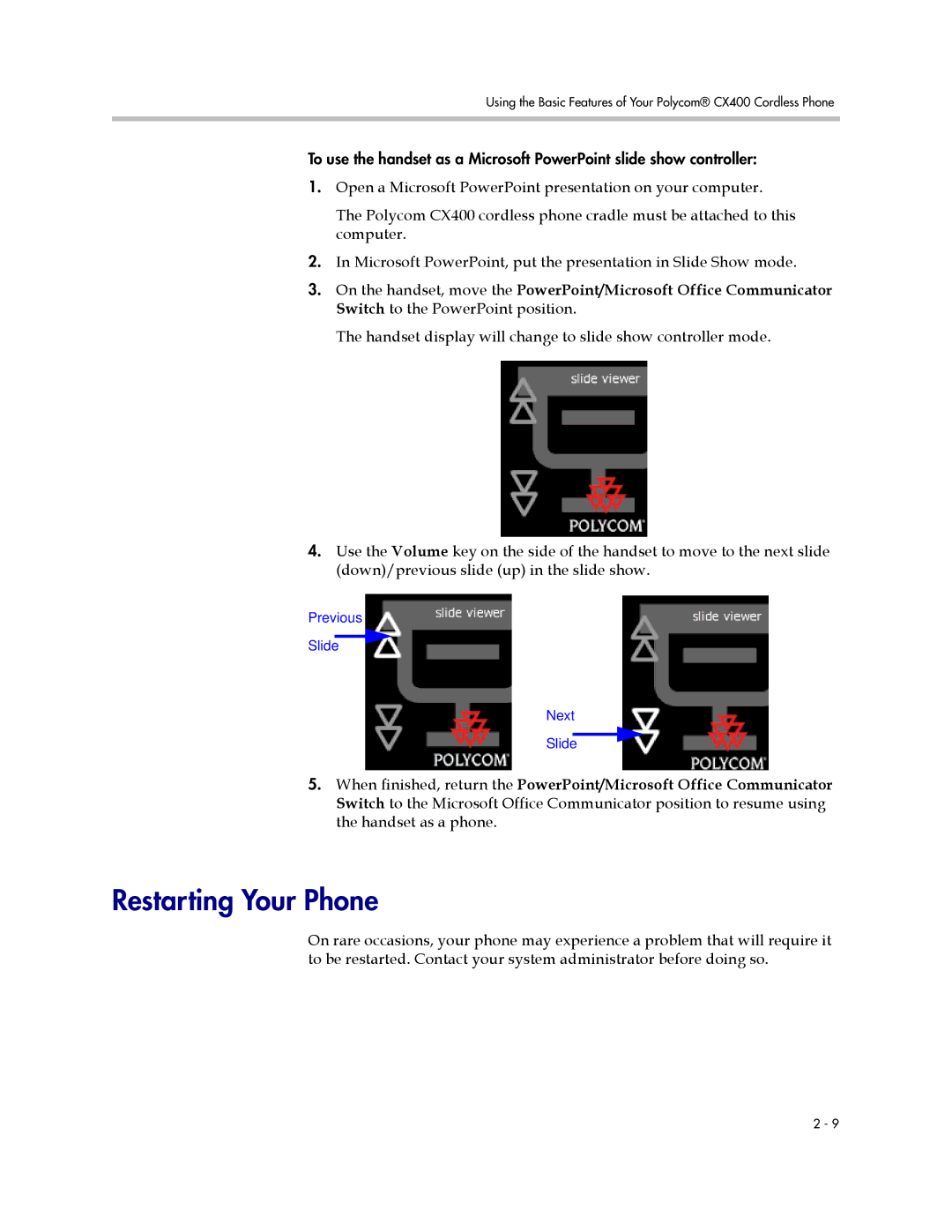 Polycom CX400 manual Restarting Your Phone 