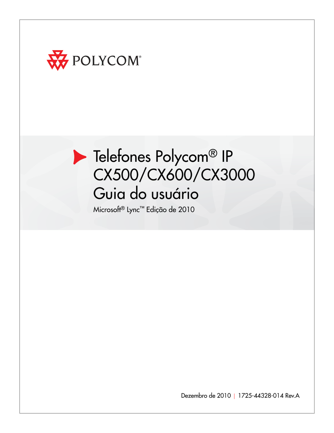 Polycom manual Telefones Polycom IP CX500/CX600/CX3000 Guia do usuário 