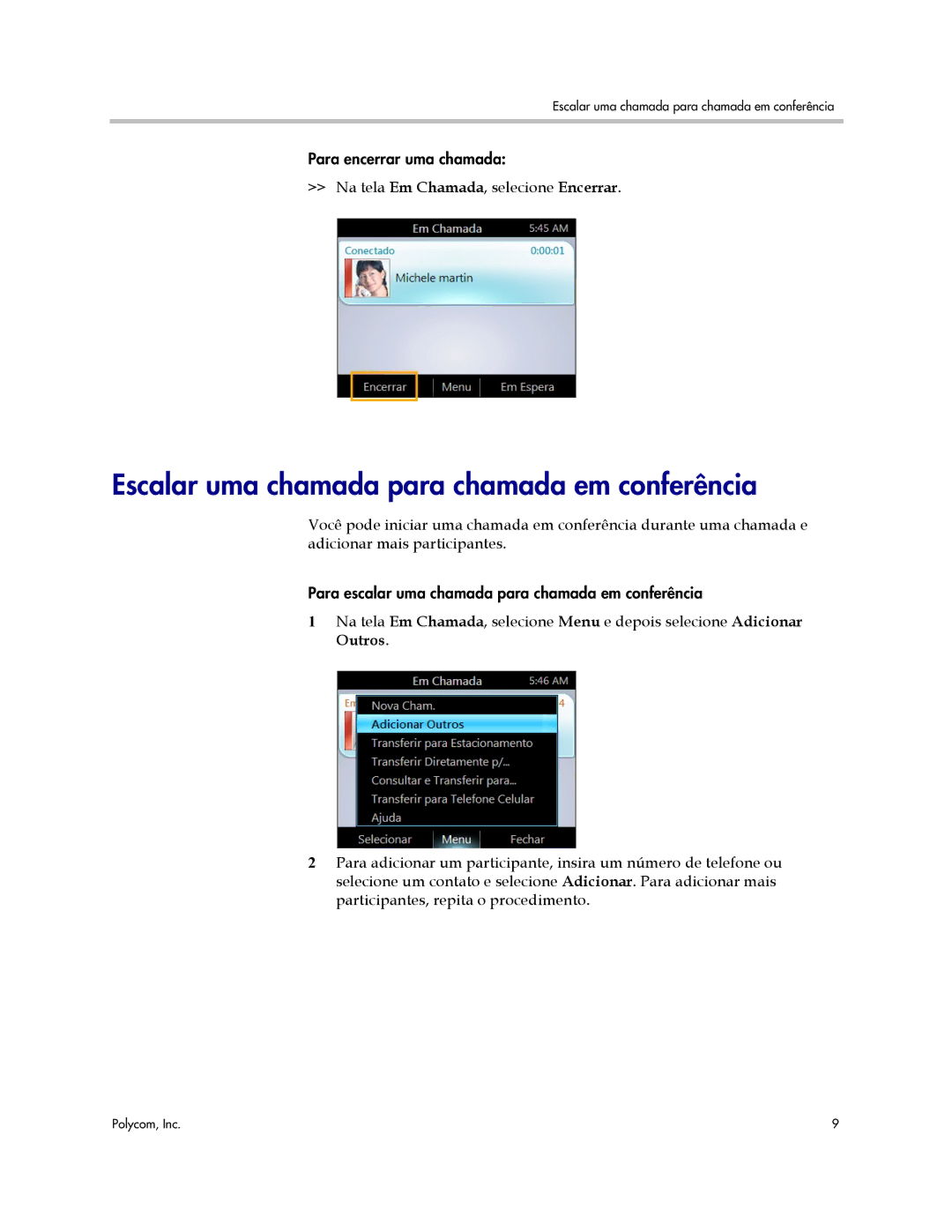 Polycom CX600, CX500, CX3000 manual Escalar uma chamada para chamada em conferência 