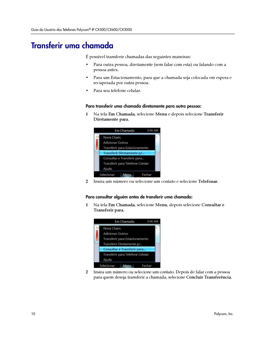 Polycom CX3000, CX500, CX600 manual Transferir uma chamada 