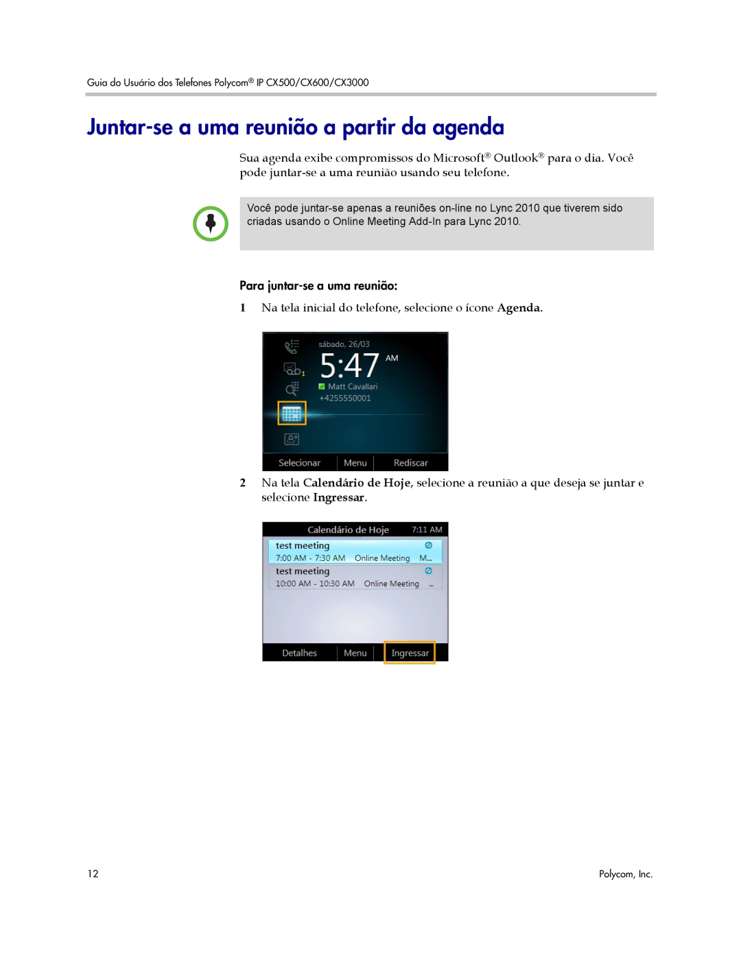 Polycom CX600, CX500, CX3000 manual Juntar-se a uma reunião a partir da agenda 