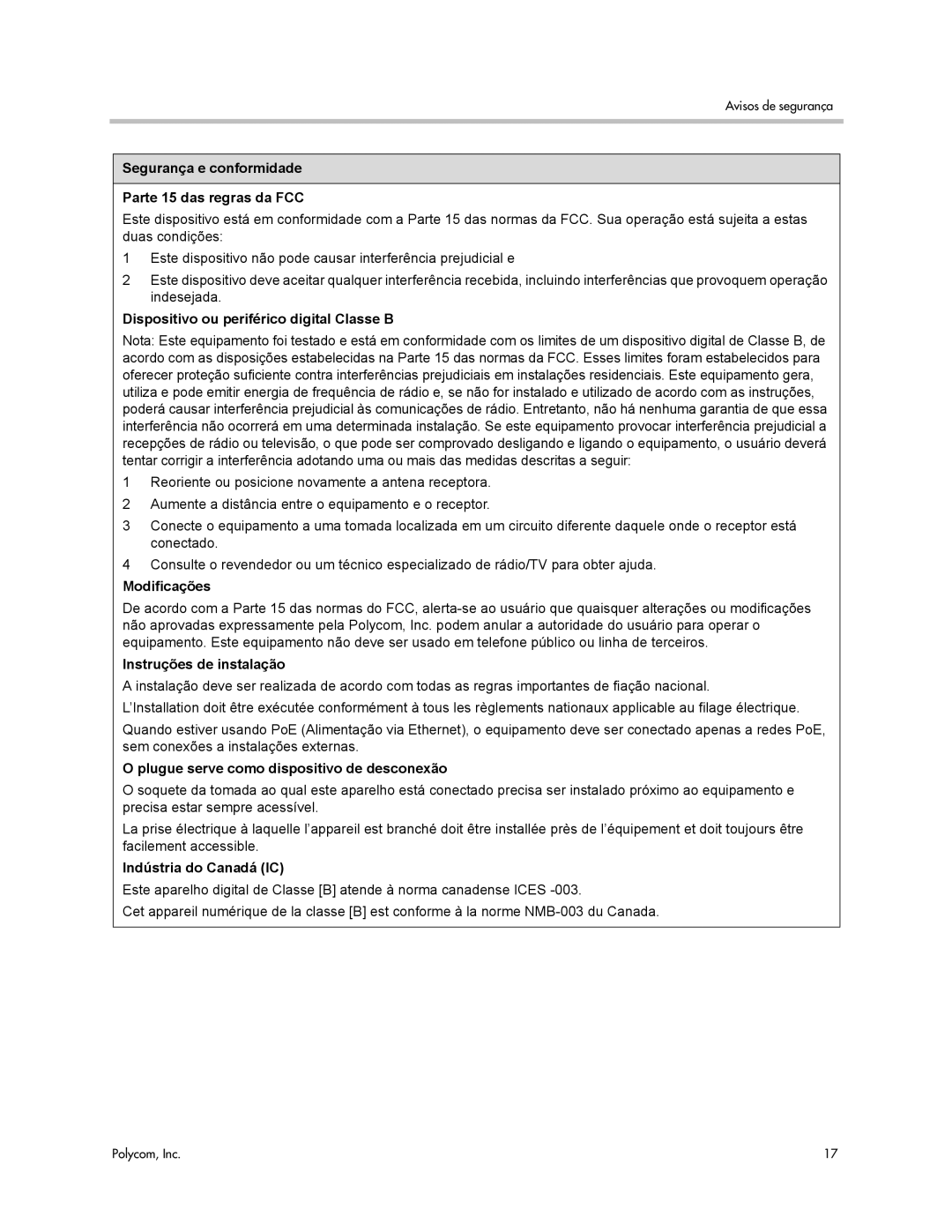 Polycom CX500, CX600 manual Segurança e conformidade Parte 15 das regras da FCC, Dispositivo ou periférico digital Classe B 