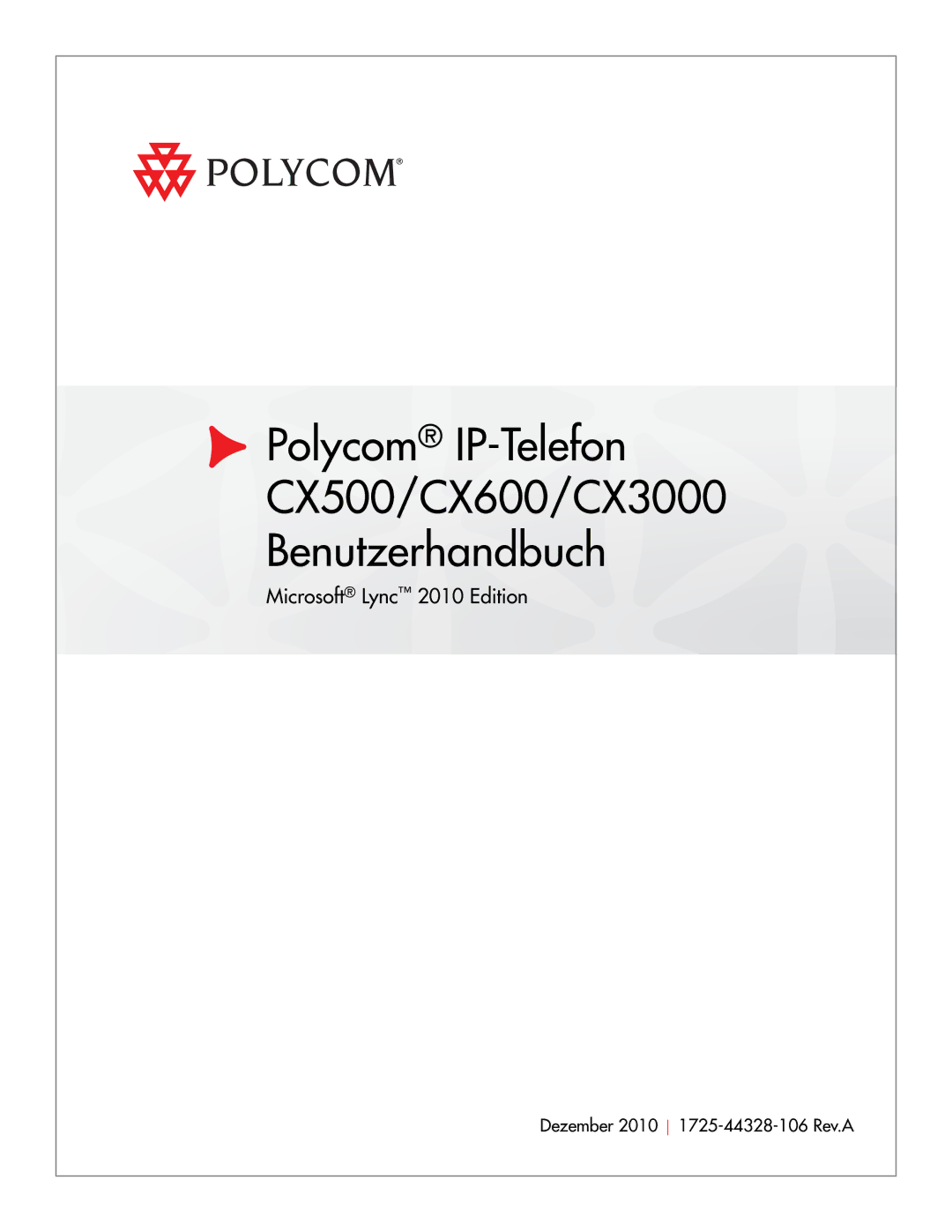 Polycom manual Polycom IP-Telefon CX500/CX600/CX3000 Benutzerhandbuch 