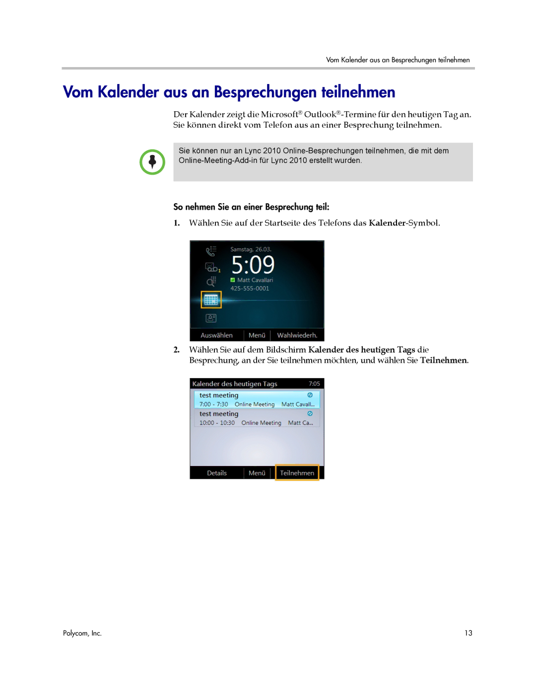 Polycom CX500 manual Vom Kalender aus an Besprechungen teilnehmen 