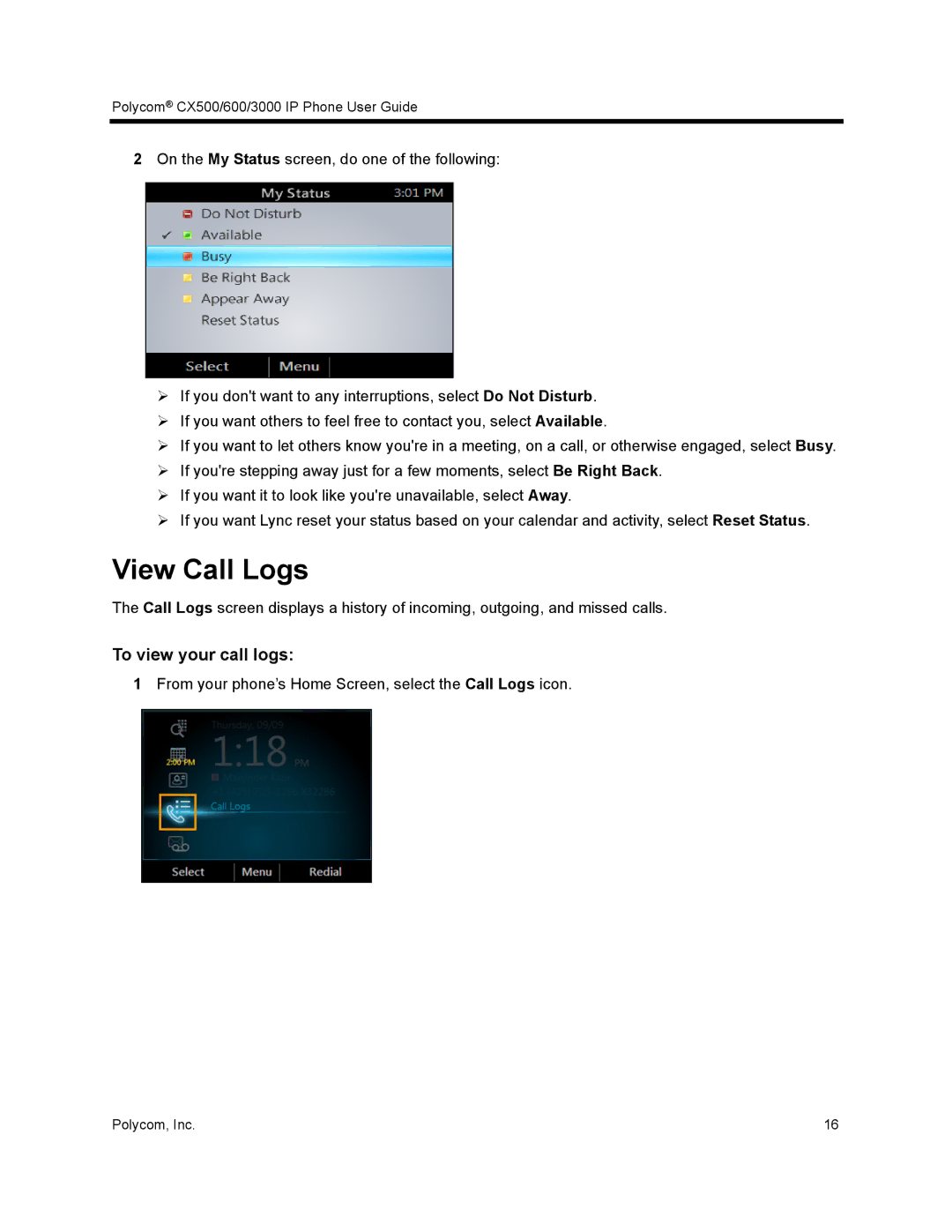 Polycom CX500 manual View Call Logs, To view your call logs 