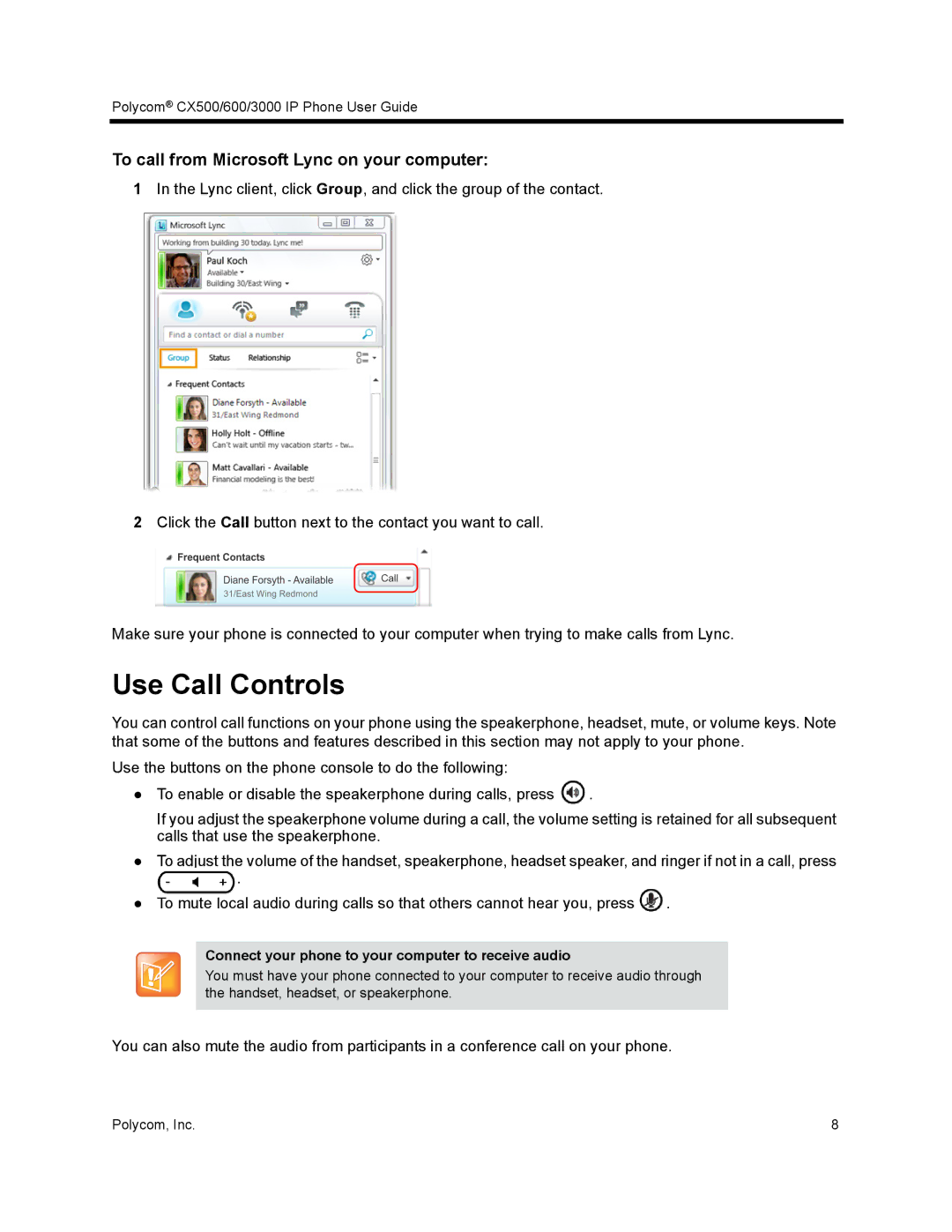 Polycom CX500 manual Use Call Controls, To call from Microsoft Lync on your computer 